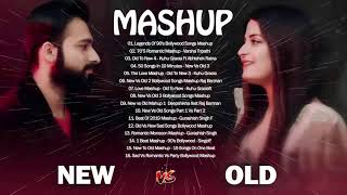 Old Vs New Bollywood Mashup Song 2020 - New Love Mashup 2020 / Latest HindI Songs PLAYLIST 2020