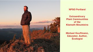 Extraordinary Plant Communities of The Klamath Mountains