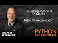 4 - Installing Python 3 On MacOS