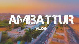 Ambattur Vlog 👑 || Night Life of Ambattur 💝 || Tamil || Chennai Atti