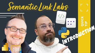 How to use Semantic Link Labs Introduction - Quick Tips