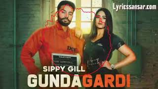 GUNDAGARDI ( SIPPY GILL) OFFICIAL SONG ! New Punjabi song 2020