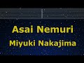 Karaoke♬ Asai Nemuri - Miyuki Nakajima 【No Guide Melody】 Instrumental, Lyric Romanized