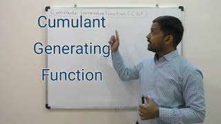 Cumulant Generating Function | CGF | Definition | Relation between CGF and MGF | Gourav Manjrekar