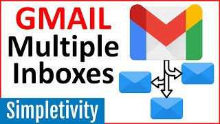 How to use Multiple Inboxes in Gmail (Email Tips & Tricks)