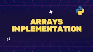Python Arrays: Using Lists & the Array Module Explained