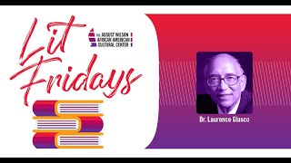 Lit Fridays with Dr. Laurence Glasco