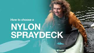 How to choose a nylon spraydeck