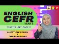 ENGLISH CEFR YEAR 5: STARTER UNIT: Page 11