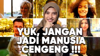 YUK, JANGAN JADI MANUSIA CENGENG!!!