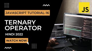 Ternary Operator in JavaScript | JavaScript Tutorial In Hindi #16 [2022]