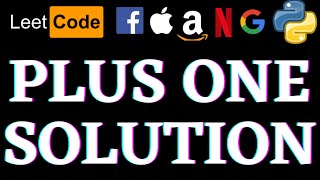 Plus One | Leetcode Python Solution | Python
