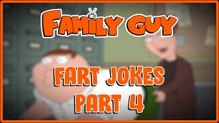 Family Guy Fart Jokes Part 4
