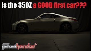 Is the Nissan 350Z a good First Car? (My thoughts) | AnthonyJ350