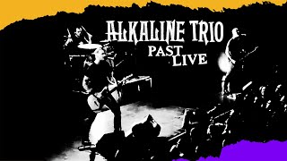 Alkaline Trio - Past Live DVD (This Addiction / Maybe I'll Catch Fire) HD