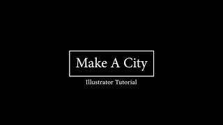 12.1 Make A City Illustrator Tutorial