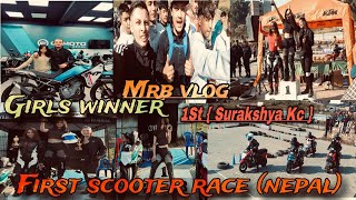 @SURAKSHYAKCOFFICIAL win the Women  Nepal Fastest Scooter Racing /Meetup with @Mrbvlog_official