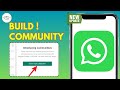 How to Create a Community on WhatsApp (2025) – Step-by-Step Guide