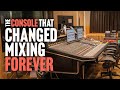 The Console That Changed Mixing Forever