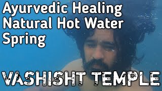 Vashisht Temple Manali | Vasisht village | Sulphurous hot water springs bath | Ayurvedic Benefits