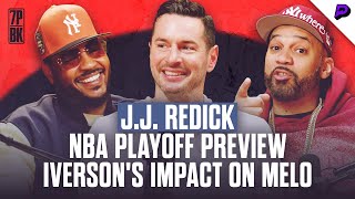 NBA Playoff Conversation with JJ Redick, Allen Iverson’s Impact on Carmelo Anthony & More