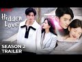 Hidden Love Season 2  (2024) Trailer | Release Date | Netflix | Chen Zhe Yuan | Zhao Lusi ||