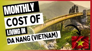Monthly cost of living in Da Nang (Vietnam) || Expense Tv