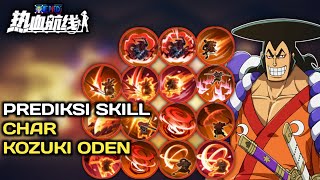 NEW SKILL PREDICTION CHAR KOZUKI ODEN | One Piece Fighting Path | Indonesia