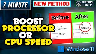 How To Boost Processor or CPU Speed in Windows 11 [ Easy Method ]
