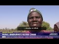 Zimbabwe Drought | Rural Zimbabwe's water crisis