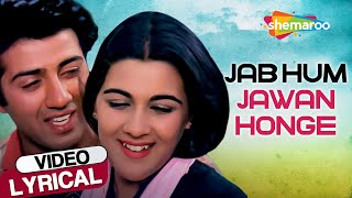 Jab Hum Jawan Honge (Video Lyrical) | Betaab (1983) | Sunny Deol l Amrita Singh |  Lata Mangeshkar