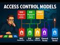 Access Control Models: DAC, MAC, RBAC, ABAC, and More!