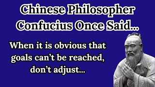 Chinese Philosopher Confucius Once Said - Quotes for Life | 10 Seconds Wisdom