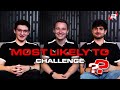 Most Likely To Challenge | Team Redline Edition