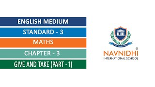 GSEB | ENGLISH MEDIUM | STANDARD - 3 | MATHS | CHAPTER - 3 | GIVE AND TAKE (PART 1)