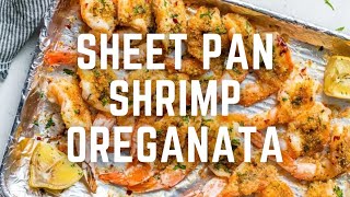 SHEET PAN SHRIMP OREGANATA 🍤