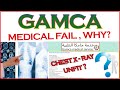 GAMCA Medical Report Fail  //  Why? 🤔🤔 //  ✈ Complete Details ✈