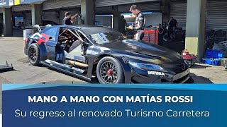 TC | Matías ROSSI y los objetivos en su RETORNO