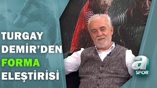 Turgay Demir: "Galatasaray'ın Forma Geliri Bu Yıl Çok Düşer" / Bire Bir Futbol / 28.07.2020