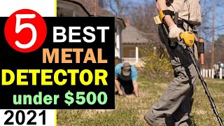 Best Metal Detector Under $500 🏆 Top 5 Best Metal Detector Under 500 Dollars