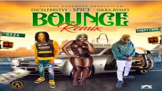 Bounce Remix - DiCelebrityy; Spice; Sikka Rymes [2021