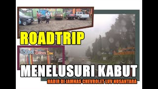 Perjalanan Membelah Kabut Tawangmangu || Roadtrip Menuju Acara Jamnas Chevrolet Luv Nusantara 2022