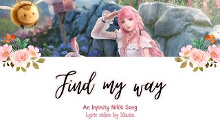 Find My Way (Full Song) - #infinitynikki | English Lyric Video