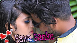 Darshan Raval - Hawa Banke | Official Music Video | Nirmaan | Indie Music Label ||R.R groups