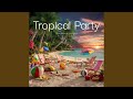 Tropical Party