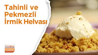 🥧 Tahinli ve Pekmezli İrmik Helvası Tarifi | beIN GURME