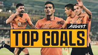 August's Top Goals! | Great strikes from Jimenez, Neves, Perry, Cross!