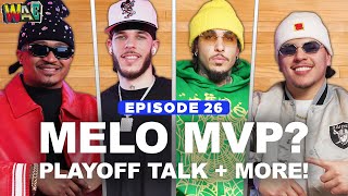 Melo for MVP \u0026 Our NFL Playoff Predictions | The WAE Show w/ Lonzo Ball Episode 26