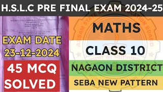 Class 10 Pre Final Exam Question Paper 2024-25 | General Maths | Nagaon District | seba