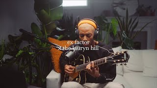 ex factor - lauryn hill (joseph solomon cover)